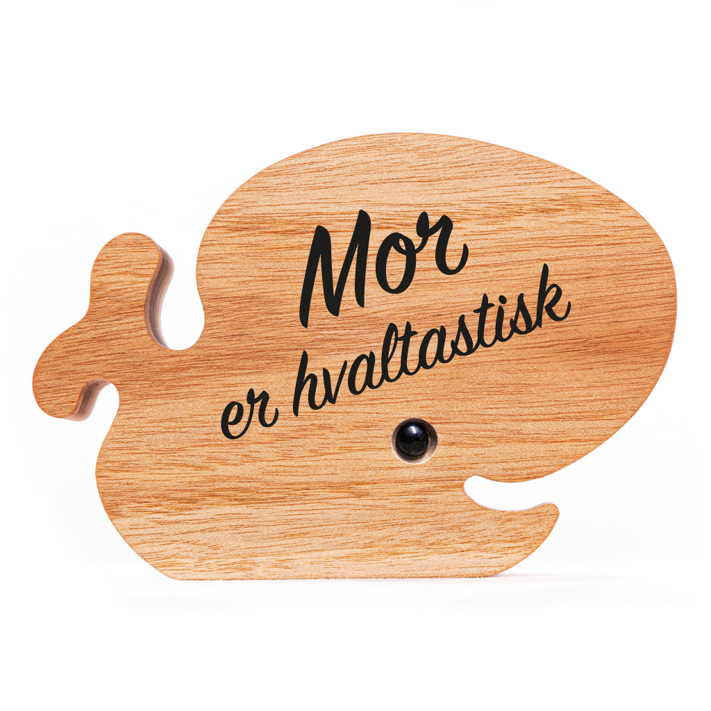 Mor er hvaltastisk